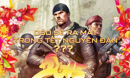 Counter-Strike Online có thể ra mắt trong Tết Nguyên Đán