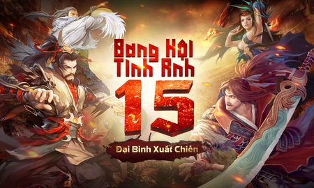 Võ Lâm Truyền Kỳ II: Điểm qua những cái tên sẽ xuất hiện tại Bang Hội Tinh Anh 15