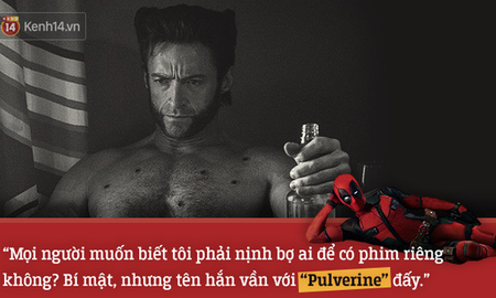 Những câu nói bất hủ trong bựa phẩm "Deadpool"