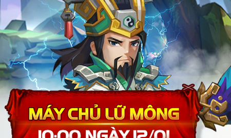 Hổ Tướng Truyền Kỳ khai mở máy chủ Lữ Mông, phát tặng Giftcode