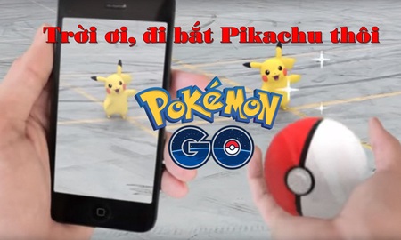 Cộng đồng phát cuồng khi Pokemon GO chính thức về Việt Nam