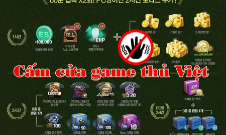 FIFA Online 3 máy chủ Hàn Quốc đã chính thức 'trục xuất' game thủ Việt