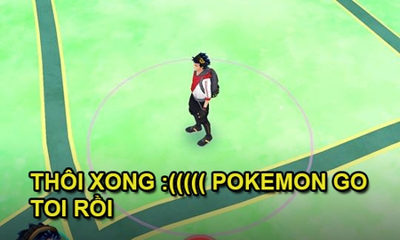Thôi xong, Pokemon GO quá tải tại Việt Nam, bây giờ chẳng thấy Pokemon đâu nữa!?