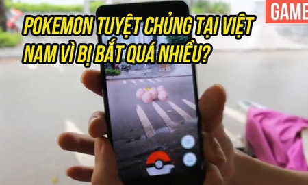 Thực hư chuyện Pokemon GO Việt Nam bị khóa IP hay Pokemon tuyệt chủng vì bị bắt quá nhiều