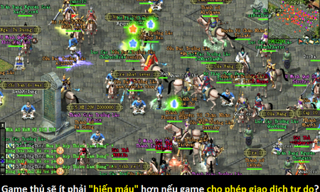 Chơi game giao dịch tự do, game thủ sẽ không còn làm giàu cho NPH?