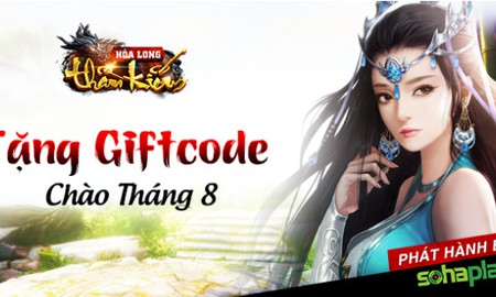 SohaPlay tặng Giftcode Hỏa Long Thần Kiếm Chào Hè tháng 8