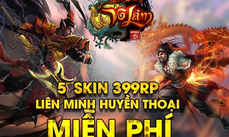 [Loạn Đấu Võ Lâm] Tặng 5 trang phục 399RP Liên Minh Huyền Thoại