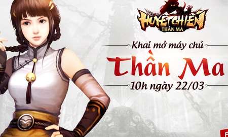 Khai mở máy chủ mới, SohaPlay tặng Giftcode Huyết Chiến Thần Ma