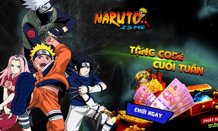 Nhanh tay nhận ngay những phần quà giá trị dành cho Naruto Is Me từ SohaPlay