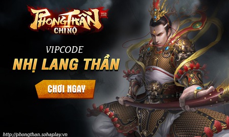 SohaPlay tặng 500 VIPcode Phong Thần Chi Nộ sau 4 ngày ra mắt