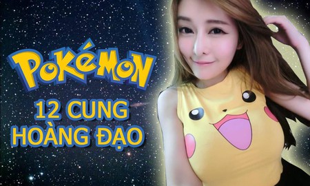 12 Cung hoàng đạo của game thủ hợp với các hệ Pokemon nào?