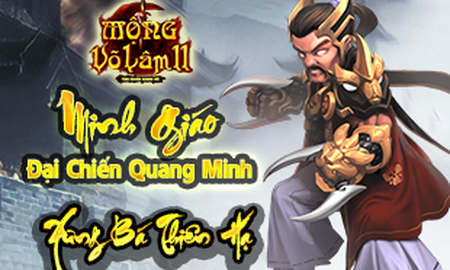 Mộng Võ Lâm ra mắt server Minh Giáo, tặng GiftCode cực giá trị