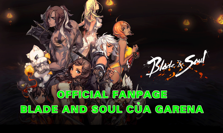 Blade and Soul Việt Nam bất ngờ mở trang Fanpage chính thức, ngày ra mắt không còn xa