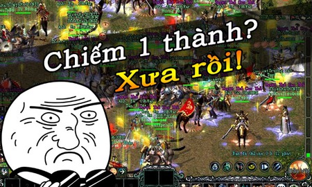 Đây là MMORPG duy nhất hiện nay cho phép gamer thôn tính cả Thế giới thay vì cái thành bé tí