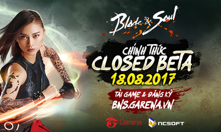 Blade and Soul chính thức mở cửa Closed Beta tại Việt Nam ngày 18/08