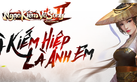 Ngạo Kiếm Vô Song 2 - Game online giống "Võ Lâm Truyền Kỳ" sắp được phát hành tại Việt Nam