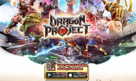 Dragon Project - Game Săn Rồng cực hot trên di động chính thức ra mắt