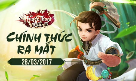 Game mới Huyền Thoại Võ Lâm chính thức phát hành tại Việt Nam ngày 28/03