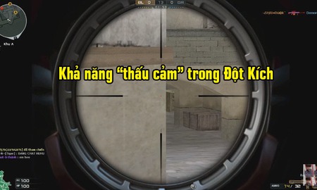 Những kỹ năng cảm nhận mà bất cứ game thủ Đột Kích nào cũng đều không muốn mất đi