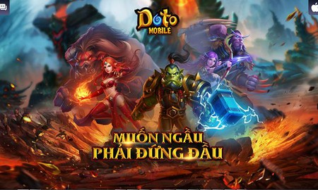Doto Mobile - Game online mang cốt truyện WarCraft cập bến Việt Nam