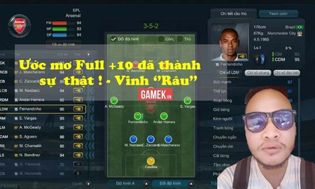 FIFA Online 3: Cận cảnh đội hình Full thẻ +10 độc nhất Việt Nam của anh… Vinh "Râu"