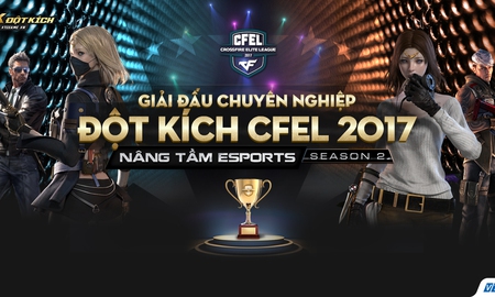 Giải chuyên nghiệp Đột Kích CFEL chính thức trở lại với sự góp mặt của những cái tên vô cùng mới mẻ