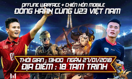 NPH 'chơi lớn' tổ chức Big Offline miễn phí mời game thủ về hẳn trụ sở cổ vũ U23 Việt Nam