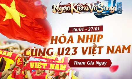 Cùng game thủ Thái Cực Xuất Thế chờ đợi giây phút U23 Việt Nam vô địch Châu Á