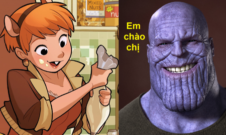 Squirrel Girl - "Thánh Phồng" vô đối của vũ trụ Marvel, đến cả Thanos cũng phải chào thua