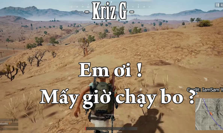 Phát sốt với bài RAP "Em ơi ! Mấy giờ chạy bo" thả thính PUBG tuyệt đỉnh