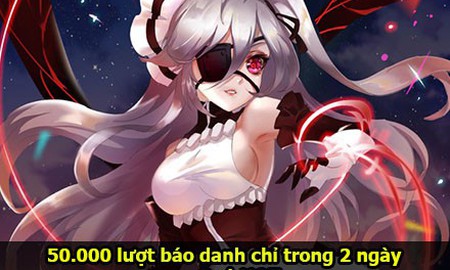 [Game hot] Đã có tới hơn 50.000 người báo danh chờ đợi Nữ Vương Nổi Loạn ra mắt ngày mai