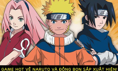 Fan Manga/Anime đang phát cuồng vì tựa game nhập vai hành động đề tài Naruto sắp xuất hiện!