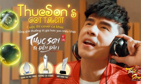 Có hát là có quà! Tổng giá trị tới 300 triệu VNĐ dành cho những ai cover ca khúc “Thục Sơn Ta Đến Đây”