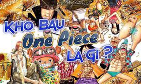 Bí mật của One Piece thực ra chính là kho báu của hải tặc huyền thoại Rocks D. Xebec?