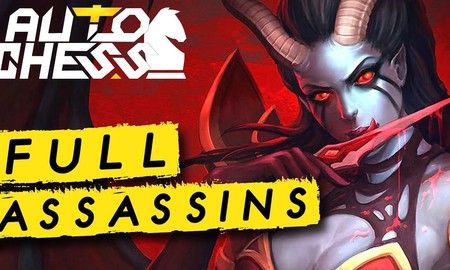 Auto Chess: Bí kíp làm chủ đội hình Assassin, 'nhét hành vào mồm' địch thủ