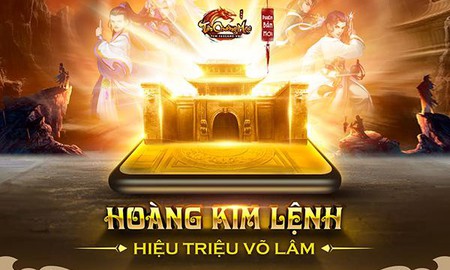 Tân Chưởng Môn VNG: Big update Hoàng Kim Lệnh chính thức ra mắt vào ngày mai 16/7