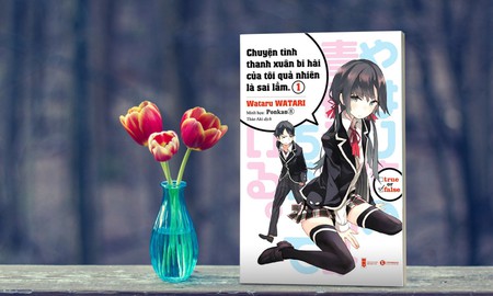 Light novel 'Chuyện tình thanh xuân bi hài của tôi quả nhiên là sai lầm'  - Thanh xuân có thật tươi đẹp?