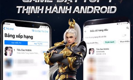 Đúng là không thể đùa với độ hung hãn của "fan kiếm hiệp": Tiêu Dao Mobile chính thức chiếm Top 1 cả CH Play lẫn App Store