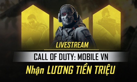 Nhận lương tiền triệu từ Call of Duty: Mobile VN