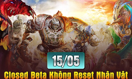 Thần Ma Đại Lục Closed Beta không xóa nhân vật ngày 15/05 tới