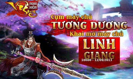 Ngạo Kiếm Vô Song ra mắt máy chủ mới Linh Giang