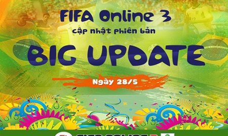 Cập nhật Big Update, FIFA Online 3 ra mắt mode chơi World Cup